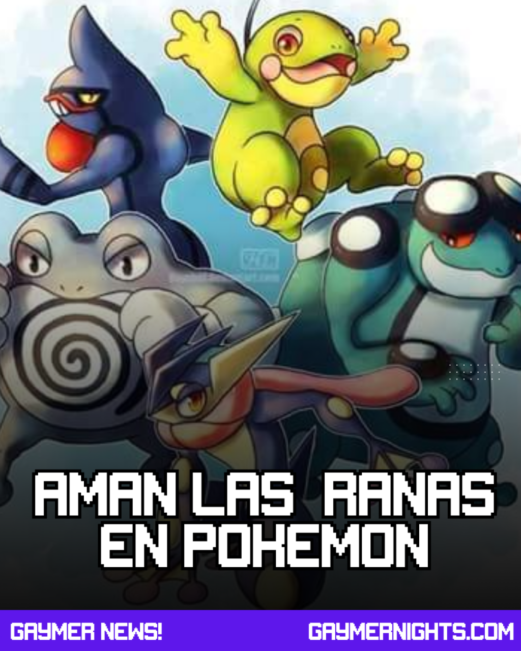 Ranas en el mundo&nbsp;Pokémon