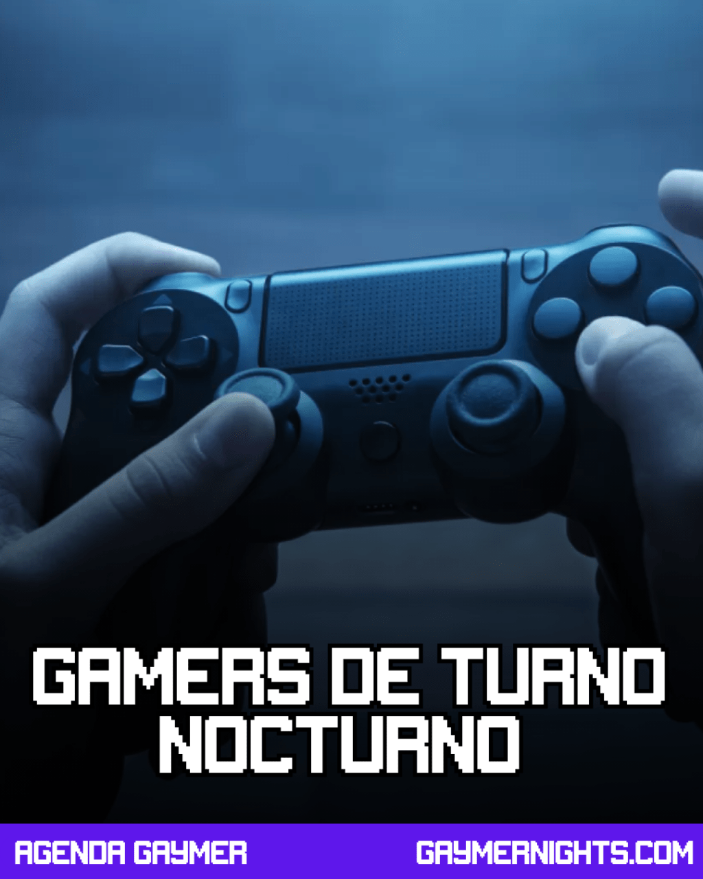 Gamers de turno&nbsp;nocturno