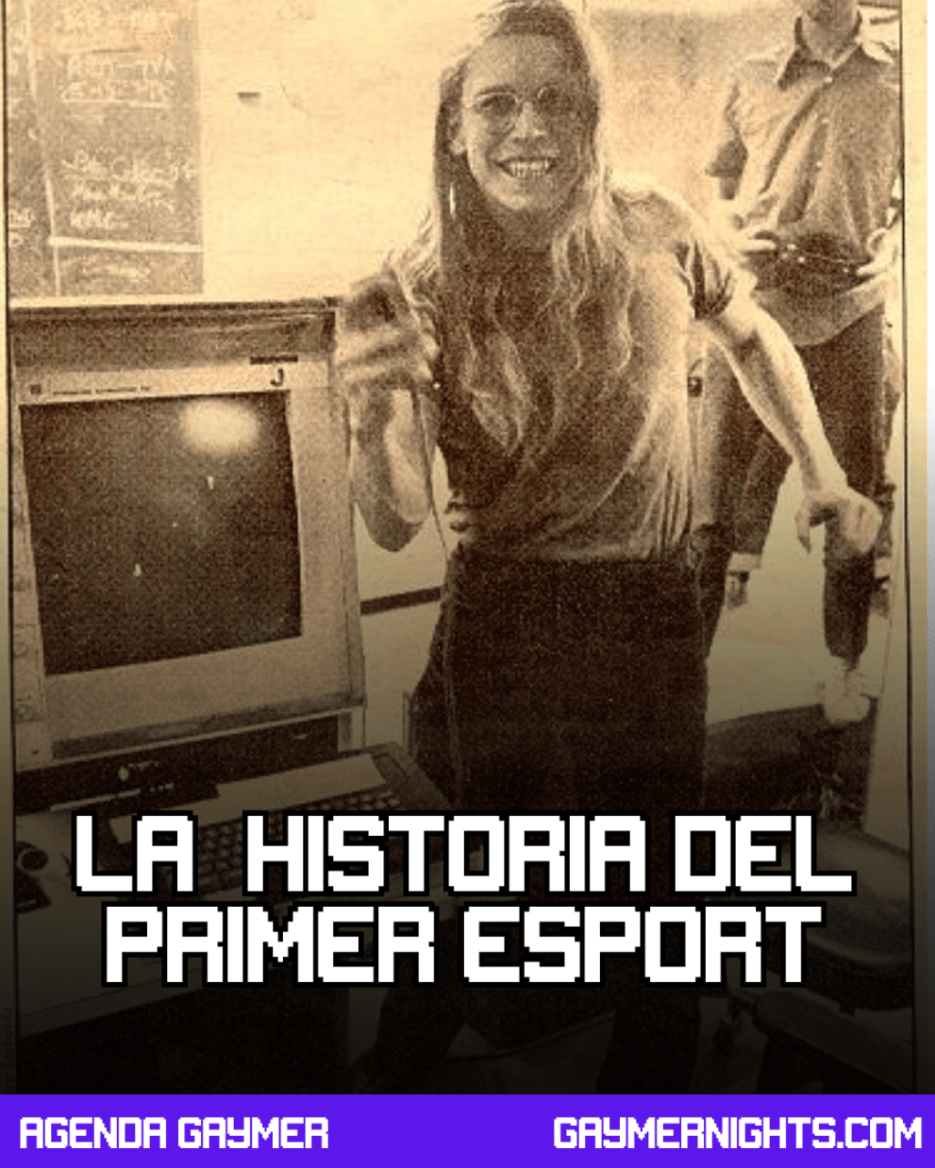 La increíble historia del primer&nbsp;Esport