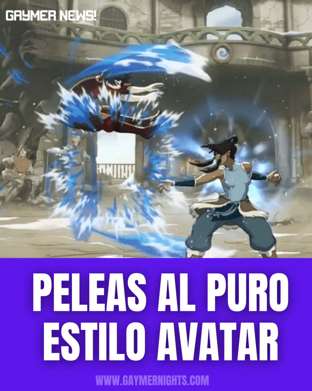Peleas al puro estilo&nbsp;AVATAR