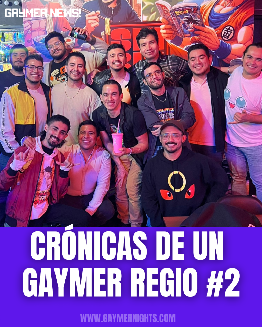 Crónicas de un Gaymer Regio&nbsp;#2
